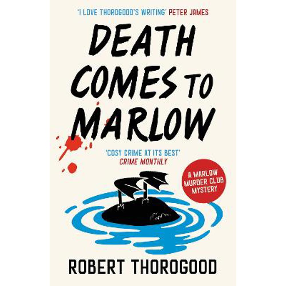 Death Comes to Marlow (The Marlow Murder Club Mysteries, Book 2) (Paperback) - Robert Thorogood